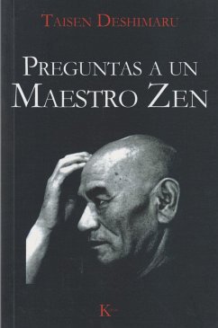 Preguntas a un maestro zen - Deshimaru, Taisen