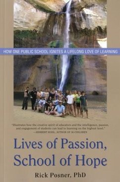 Lives of Passion, School of Hope - Posner, Rick