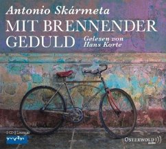 Mit brennender Geduld - Skármeta, Antonio