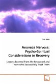 Anorexia Nervosa: Psycho-Spiritual Considerations in Recovery