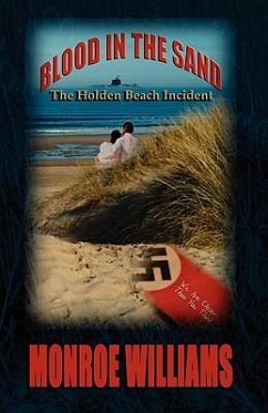 Blood in the Sand - The Holden Beach Incident - Williams, Monroe