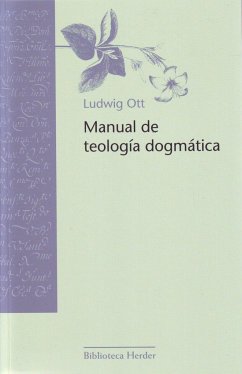 Manual de teología dogmática - Ott, Ludwig