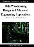 Data Warehousing Design and Advanced Engineering Applications