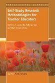 Self-Study Research Methodologies for Teacher Educators