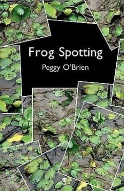 Frog Spotting - O'Brien, Peggy