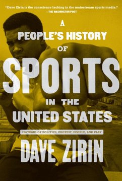 A People's History of Sports in the United States - Zirin, Dave