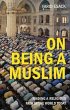 On Being a Muslim - Bild 1