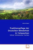 Traditionspflege der Deutschen Minderheit in Totwaschon