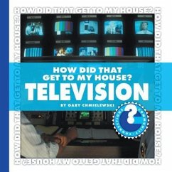 How Did You Get to My House?: Television - Chmielewski, Gary T