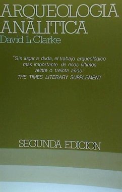 Arqueología analítica - Clarke, David Leonard . . . [et al.