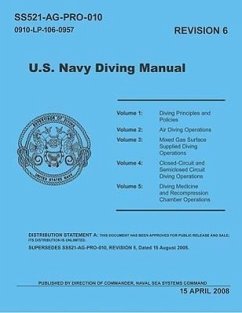 United States Navy Diving Manual, Revision 6 (5 Volumes) - United States Naval Sea Command