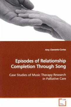 Episodes of Relationship Completion Through Song - Clements-Cortes, Amy