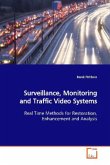 Surveillance, Monitoring and Traffic Video Systems