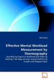 EFFECTIVE MENTAL WORKLOAD MEASUREMENT BY THERMOGRAPHY