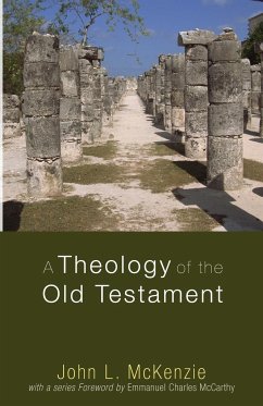 A Theology of the Old Testament - Mckenzie, John L.