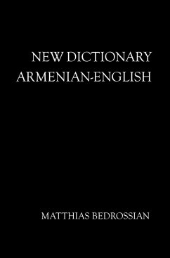 New Dictionary Armenian-English - Bedrossian, Matthias