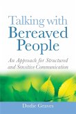 Talking with Bereaved People