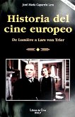 Historia del cine europeo : de Lumière a Lars von Trier