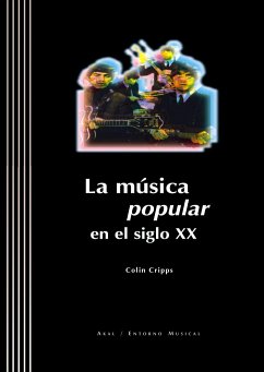 La música popular del siglo XX - Cripps, Colin