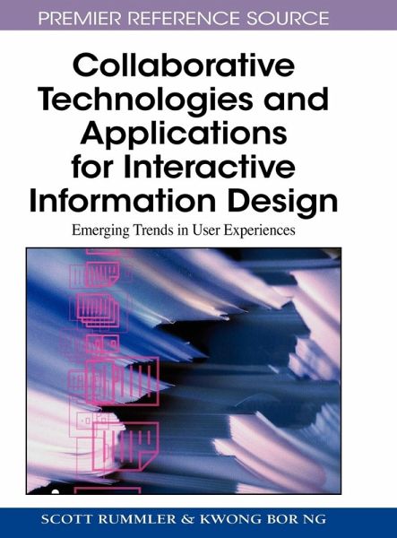 Collaborative Technologies and Applications for Interactive Information Design Collaborative Technologies and Applications for Interactive Information Design