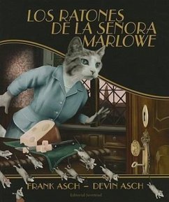 Los Ratones de la Senora Marlowe = Mrs. Marlowe's Mice - Asch, Frank