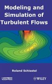 Modeling and Simulation of Turbulent Flows
