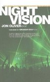 Night Vision: Mission Adventures in Club Culture and the Nightlife