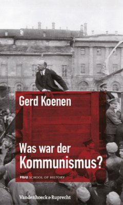 Was war der Kommunismus? - Koenen, Gerd