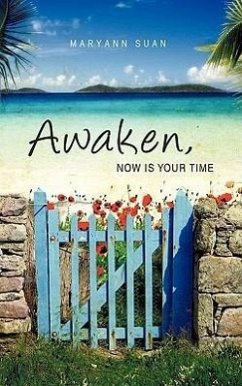 Awaken, Now is Your Time - Suan, Maryann