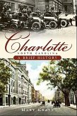 Charlotte, North Carolina: A Brief History