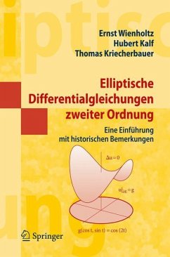 Elliptische Differentialgleichungen zweiter Ordnung - Wienholtz, Ernst;Kalf, Hubert;Kriecherbauer, Thomas