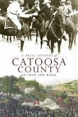 A Brief History of Catoosa County: Up Into the Hills