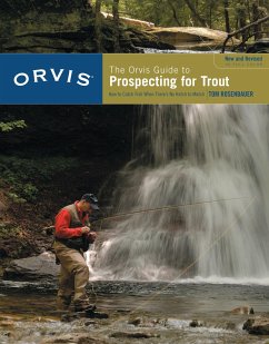 Orvis Guide to Prospecting for Trout, New and Revised - Rosenbauer, Tom
