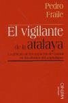 El vigilante de la atalaya - Fraile, Pedro