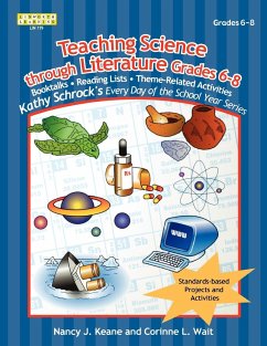 Teaching Science Through Literature - Keane, Nancy J.; Witynski, Karen; Wait, Corinne