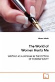 The World of Women Hunts Me