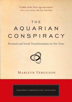 The Aquarian Conspiracy - Ferguson, Marilyn (Marilyn Ferguson)