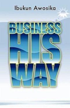 Business His Way - Awosika, Ibukun