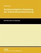 Sozialverträgliche Gestaltung der Arbeitnehmerüberlassung - Kraschinski, Gloria