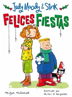 Judy Moody & Stink: ¡Felices Fiestas! / Judy Moody & Stink: The Holy Jolliday - McDonald, Megan