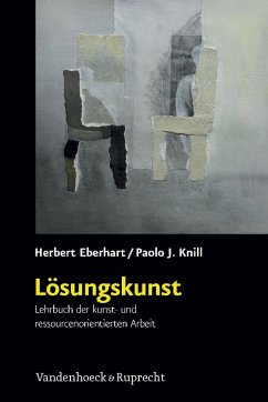 Lösungskunst - Eberhart, Herbert;Knill, Paolo J.