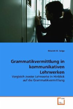 Grammatikvermittlung in kommunikativen Lehrwerken - Nikolett, M. S.