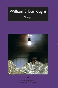 Yonqui - Burroughs, William S.