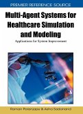 Multi-Agent Systems for Healthcare Simulation and Modeling