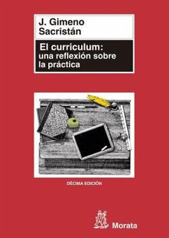 El currículum : una reflexión sobre la práctica - Gimeno Sacristán, José . . . [et al.