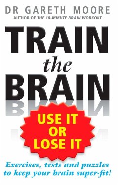 Train the Brain - Moore, Gareth