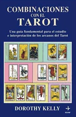 Combinaciones de las cartas del tarot - Kelly, Dorothy