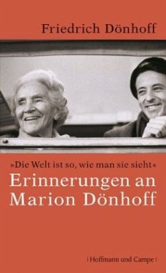 'Die Welt ist so, wie man sie sieht' - Dönhoff, Friedrich