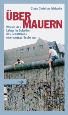 Über Mauern - Malzahn, Claus Chr.