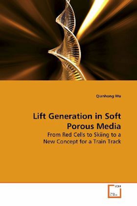 Lift Generation in Soft Porous Media Lift Generation in Soft Porous Media